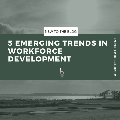 5 Emerging Trends in Workforce Development