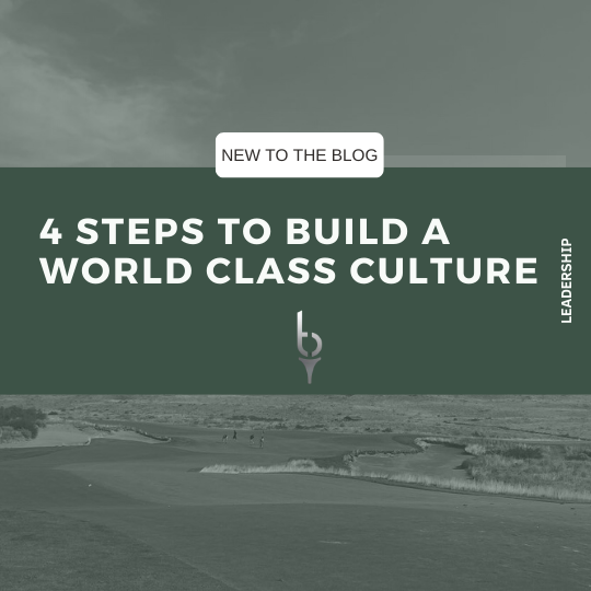 4 Steps to Build a World Class Culture