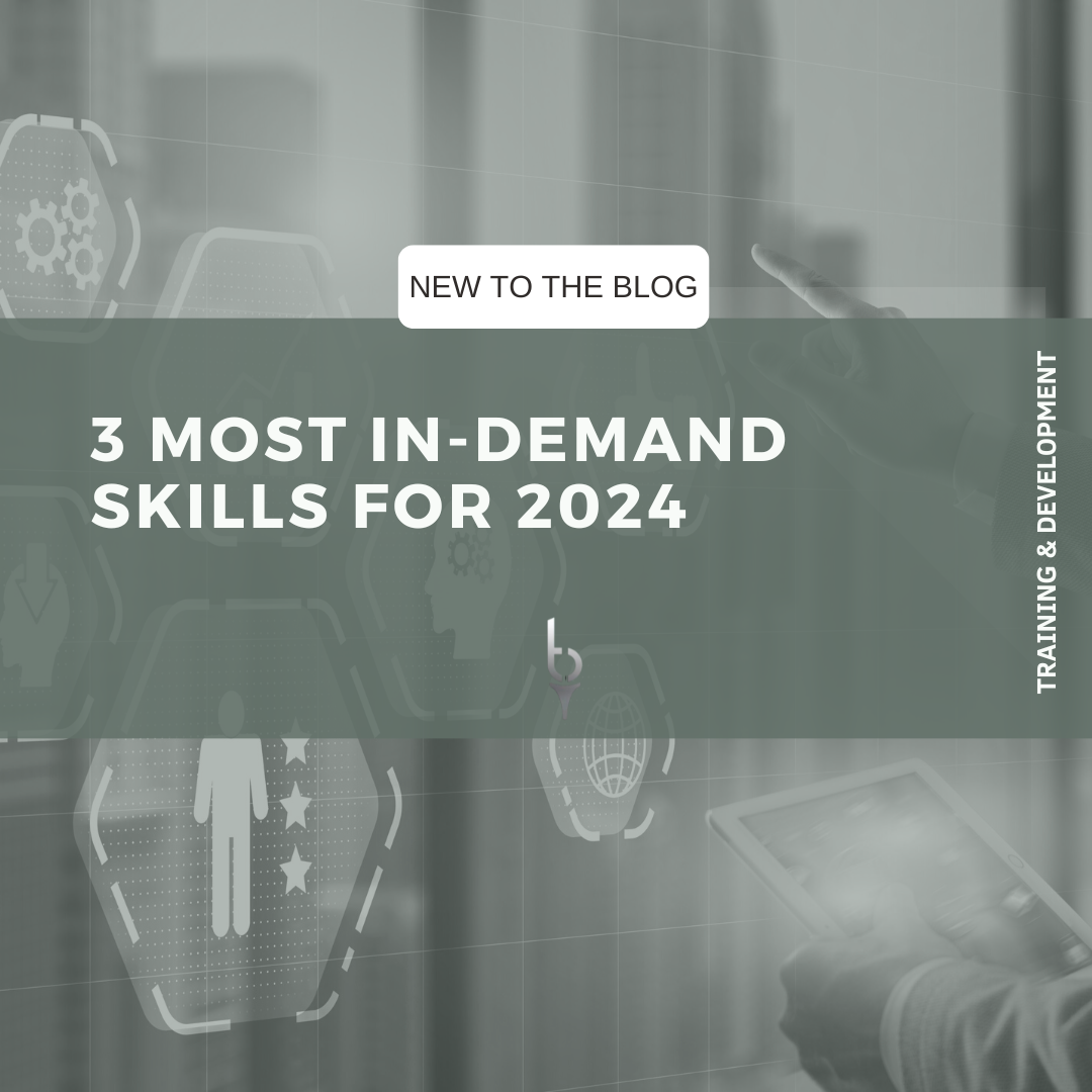 3 Most In-Demand Skills for 2024