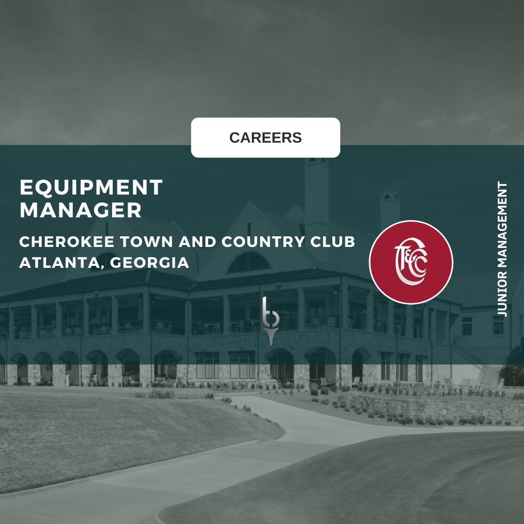 EQUIPMENT MANAGER – CHEROKEE TOWN AND COUNTRY CLUB