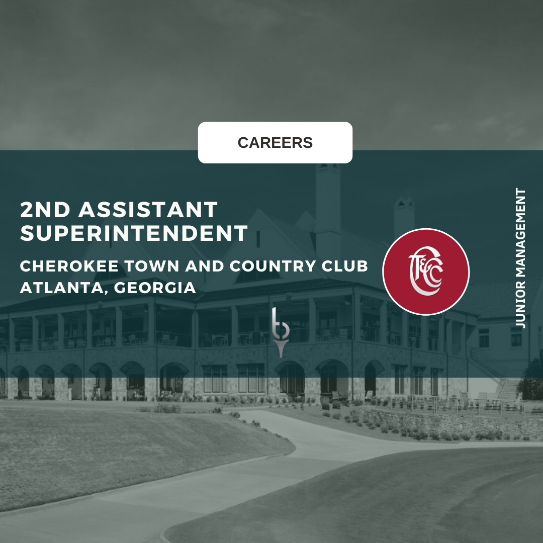 2ND ASSISTANT SUPERINTENDENT – CHEROKEE TOWN AND COUNTRY CLUB