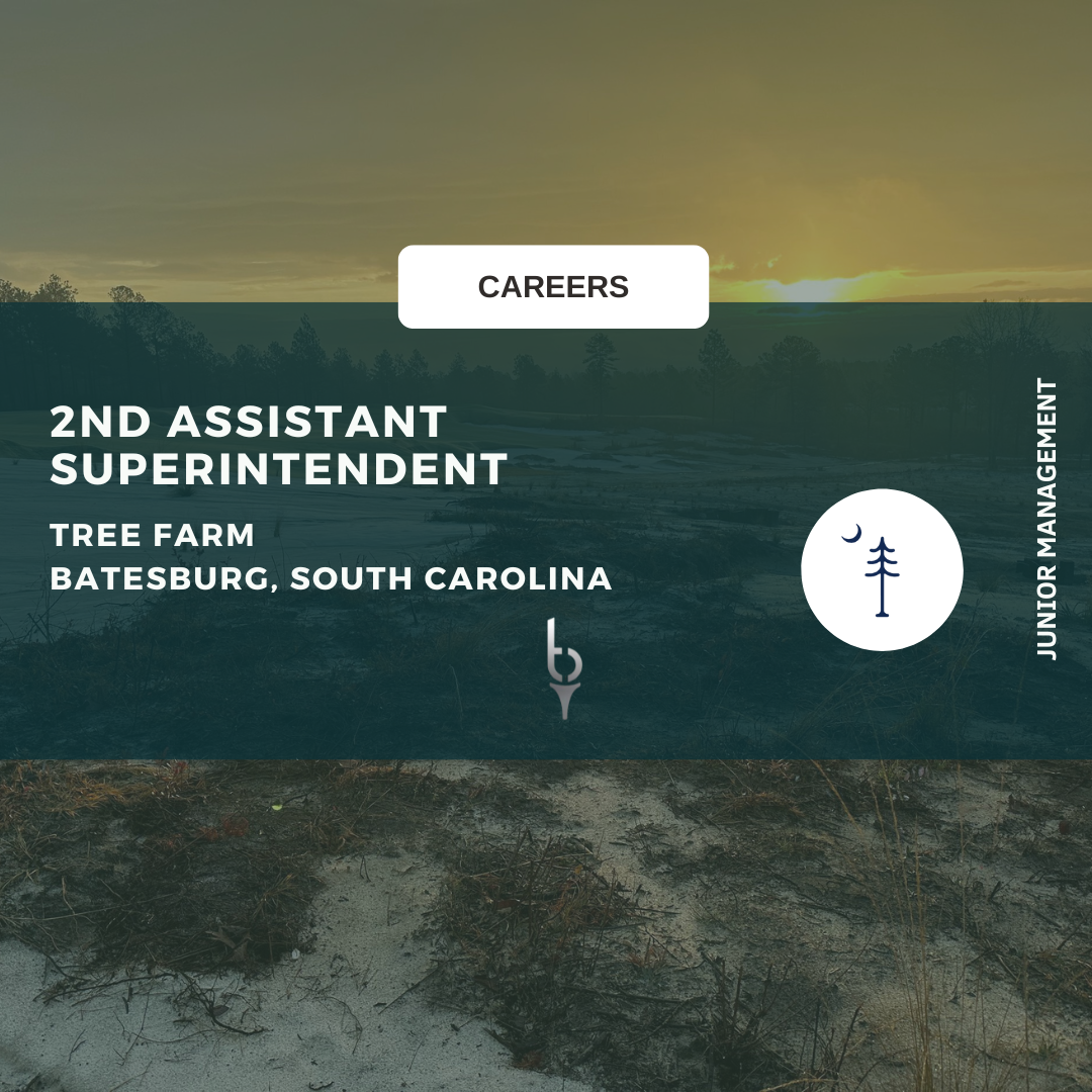 2ND ASSISTANT SUPERINTENDENT – TREE FARM