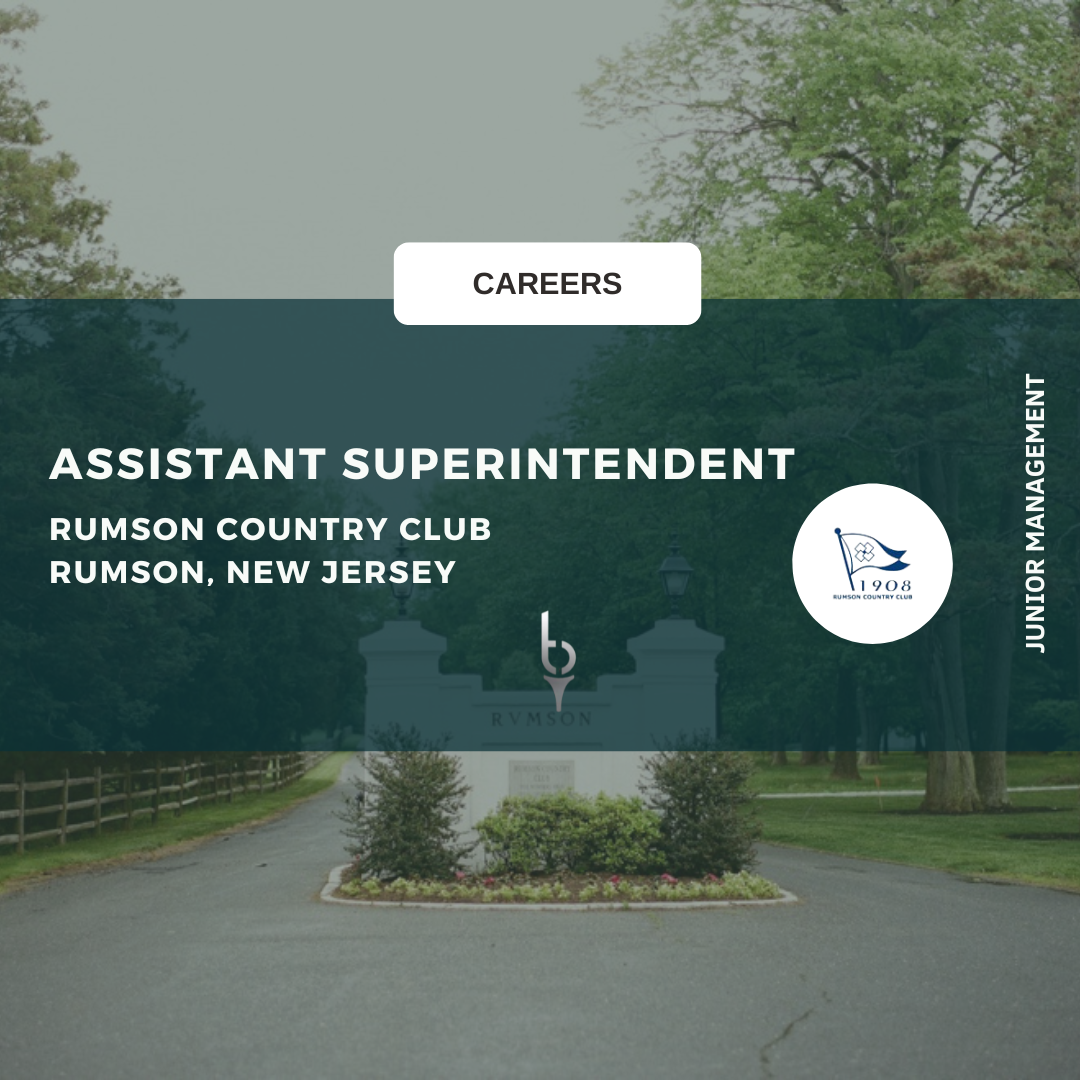 ASSISTANT SUPERINTENDENT – RUMSON COUNTRY CLUB