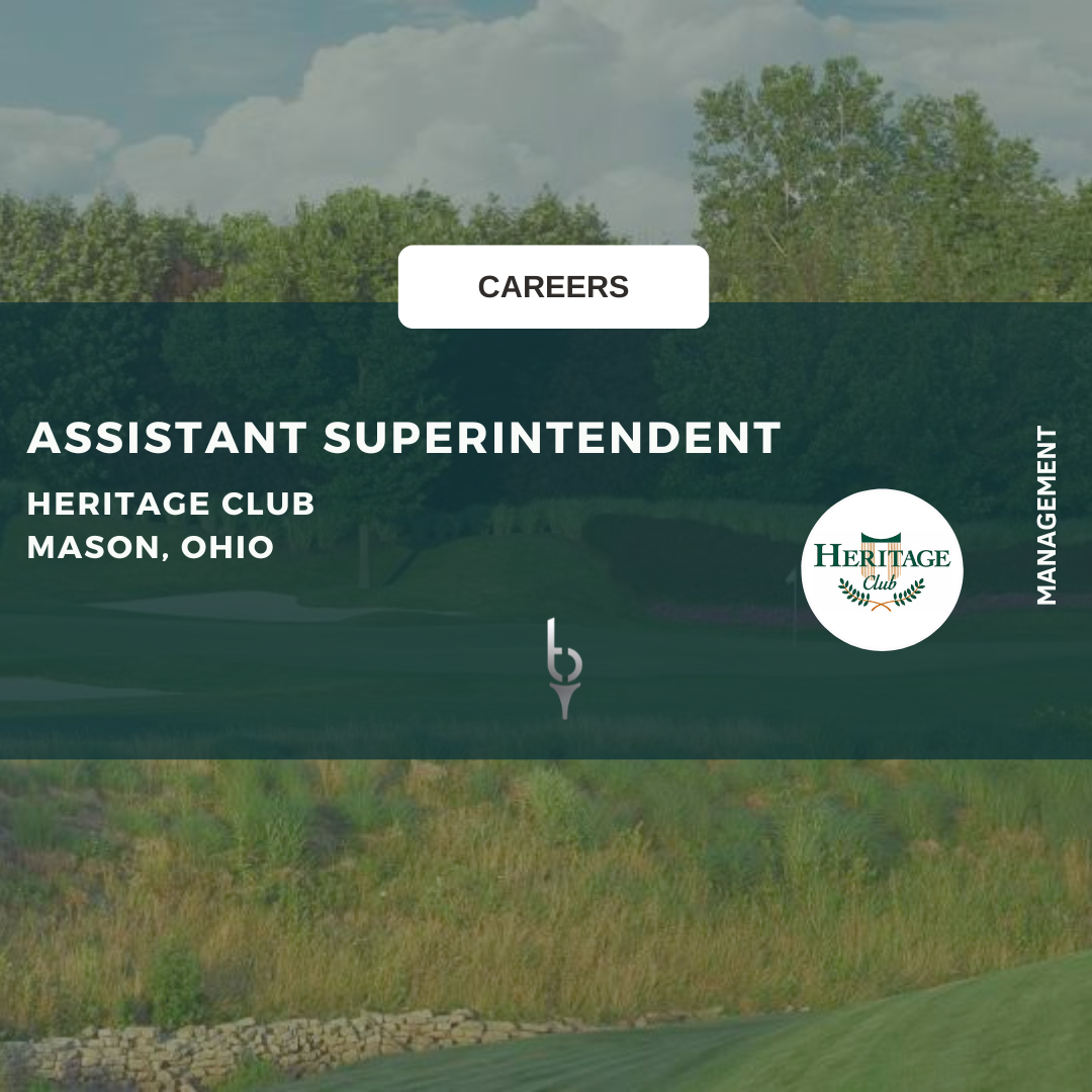 ASSISTANT SUPERINTENDENT – HERITAGE CLUB